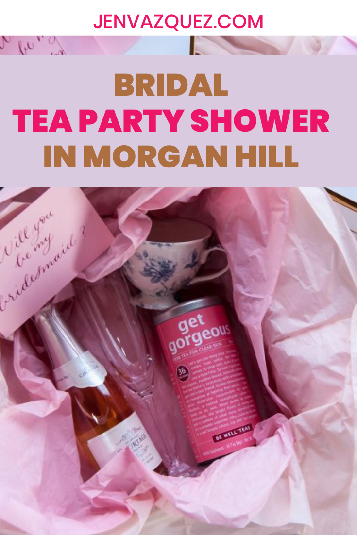 Bridal  Tea Party Shower  in  Morgan Hill 