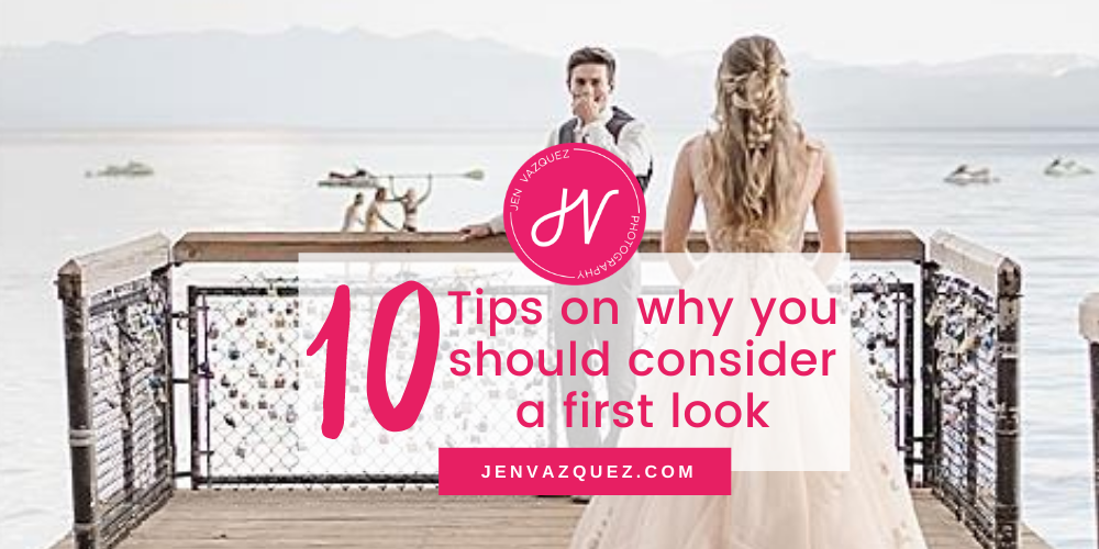 10 Tips on why you should consider a first look
