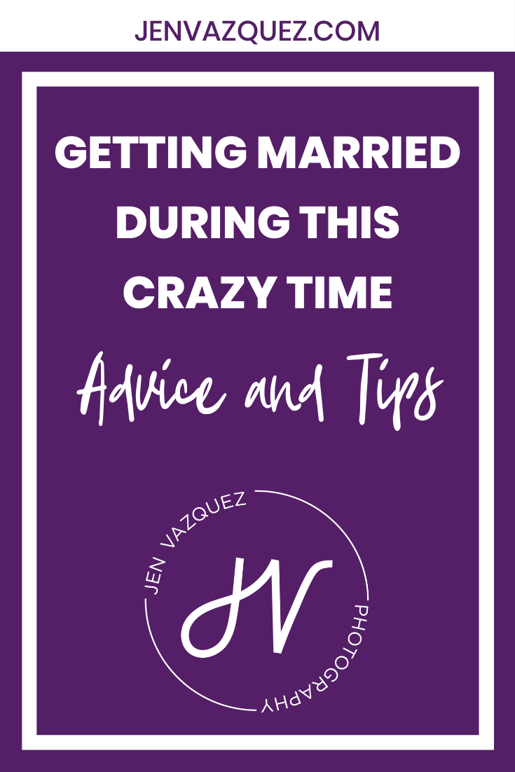 Getting married during this crazy time - advice and tips 3