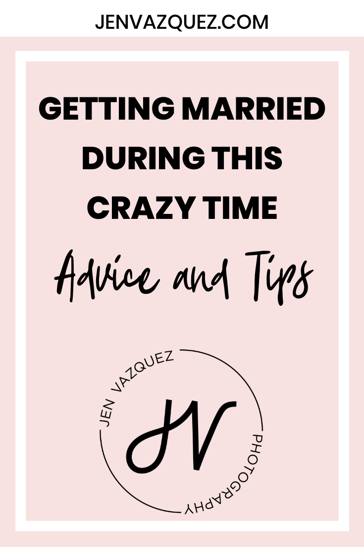 Getting married during this crazy time - advice and tips 5