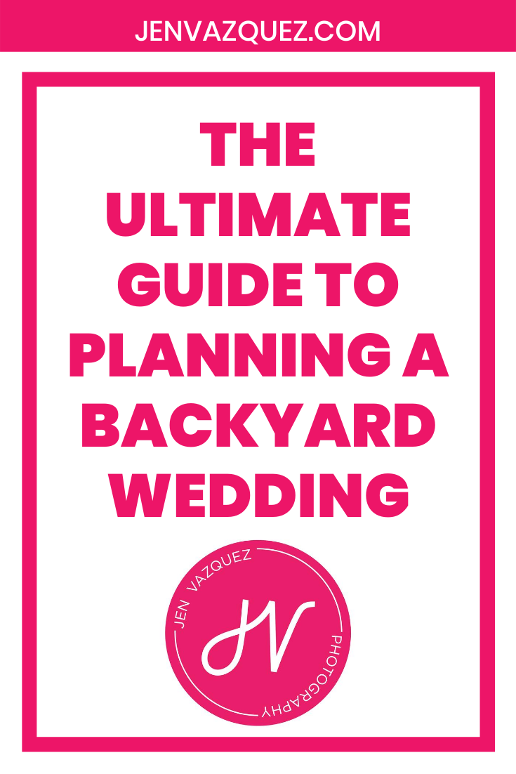 The Ultimate Guide to Planning a Backyard Wedding 1