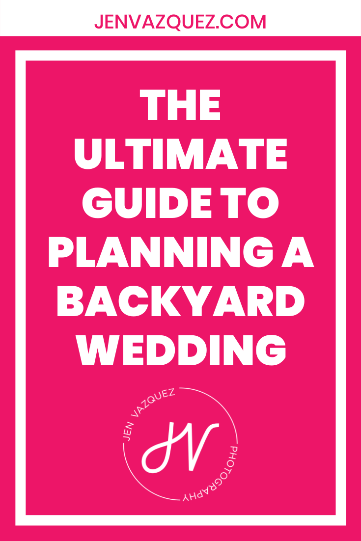 The Ultimate Guide to Planning a Backyard Wedding 2