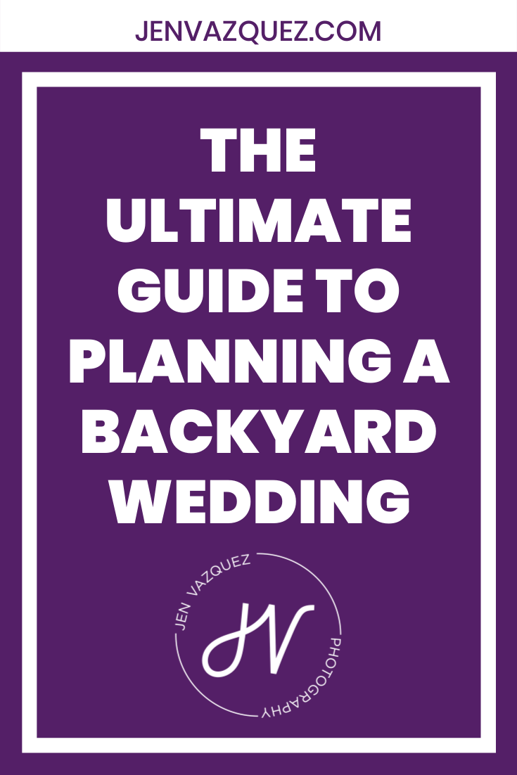 The Ultimate Guide to Planning a Backyard Wedding 3