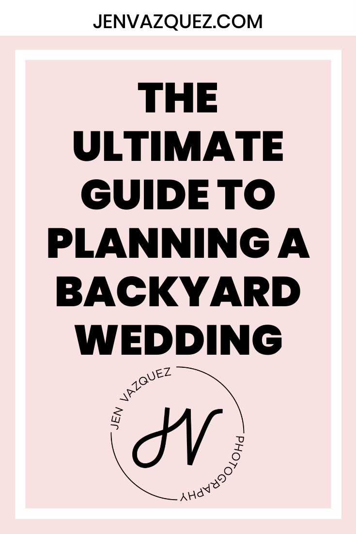 The Ultimate Guide to Planning a Backyard Wedding 5