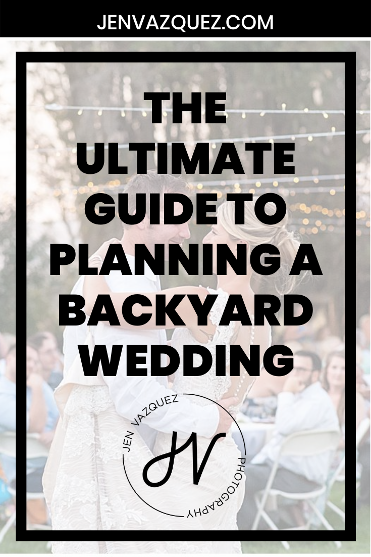The Ultimate Guide to Planning a Backyard Wedding 6
