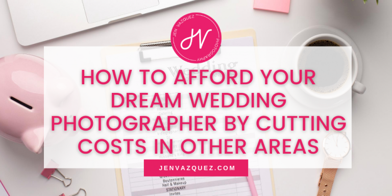 How to Afford a Wedding Photographer of your Dreams with Wedding