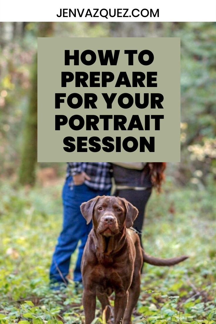 How to prepare for your portrait session