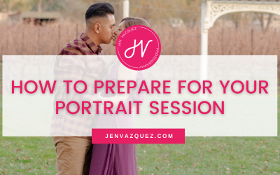 How to prepare for your Portrait Session