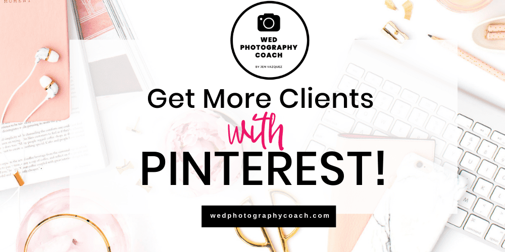 Get More Clients with Pinterest
