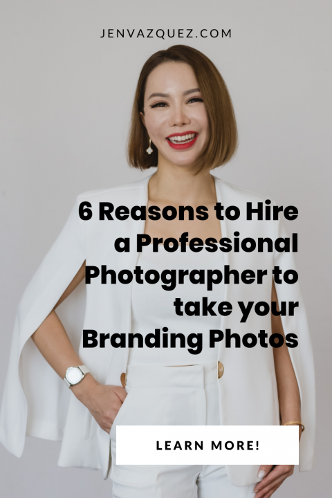 6 Reasons To Hire A Professional Photographer To Take Your Branding