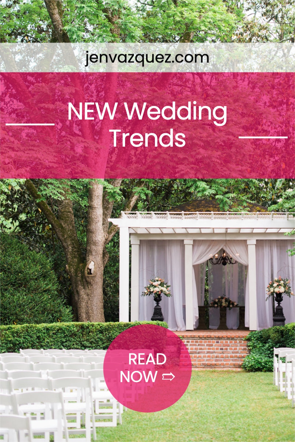 2022 Trends for Weddings by Pinterest by Jen Vazquez Photography