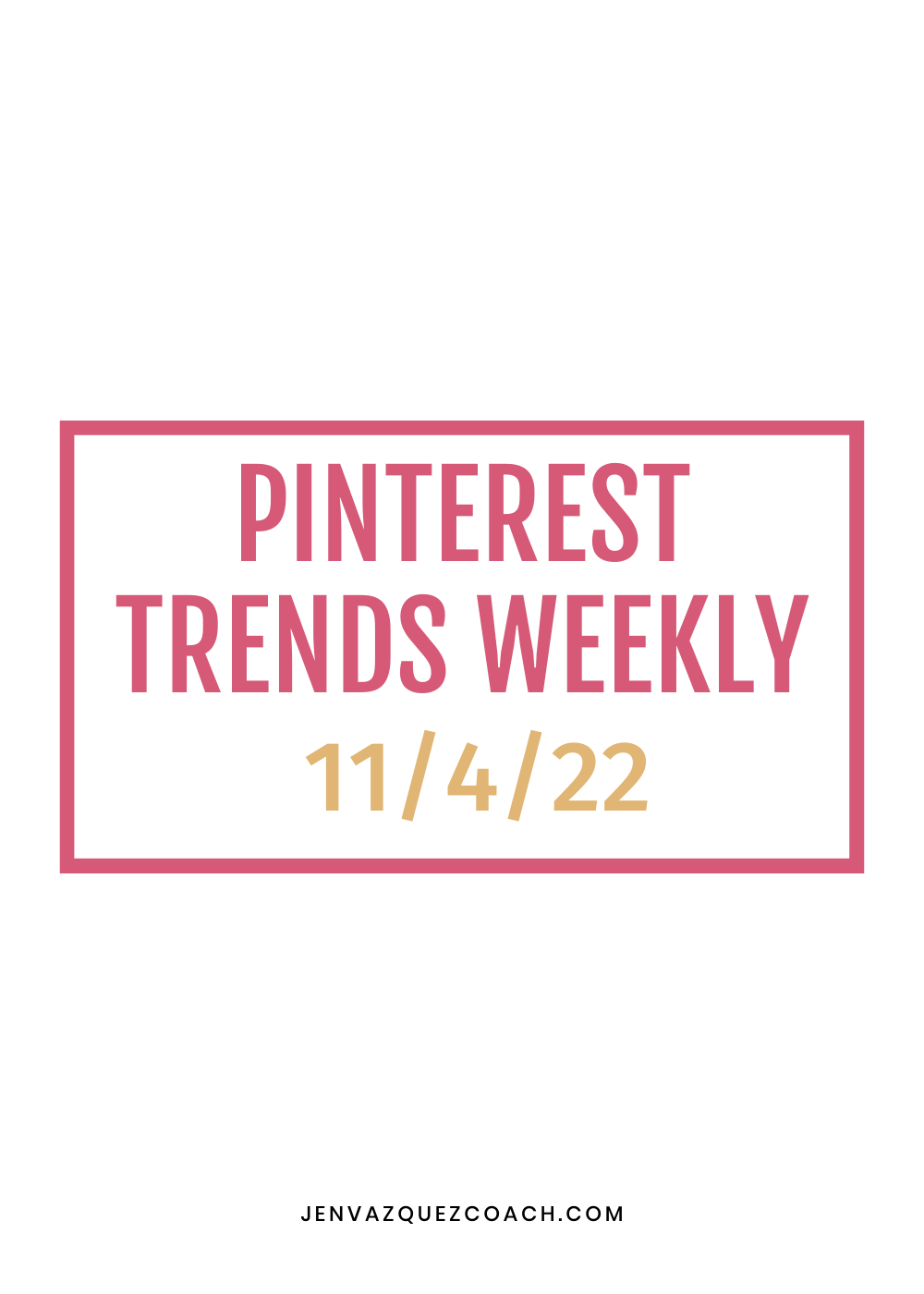 What’s Trending Now on Pinterest | Pinterest Predicts Weekly 11-4-22
