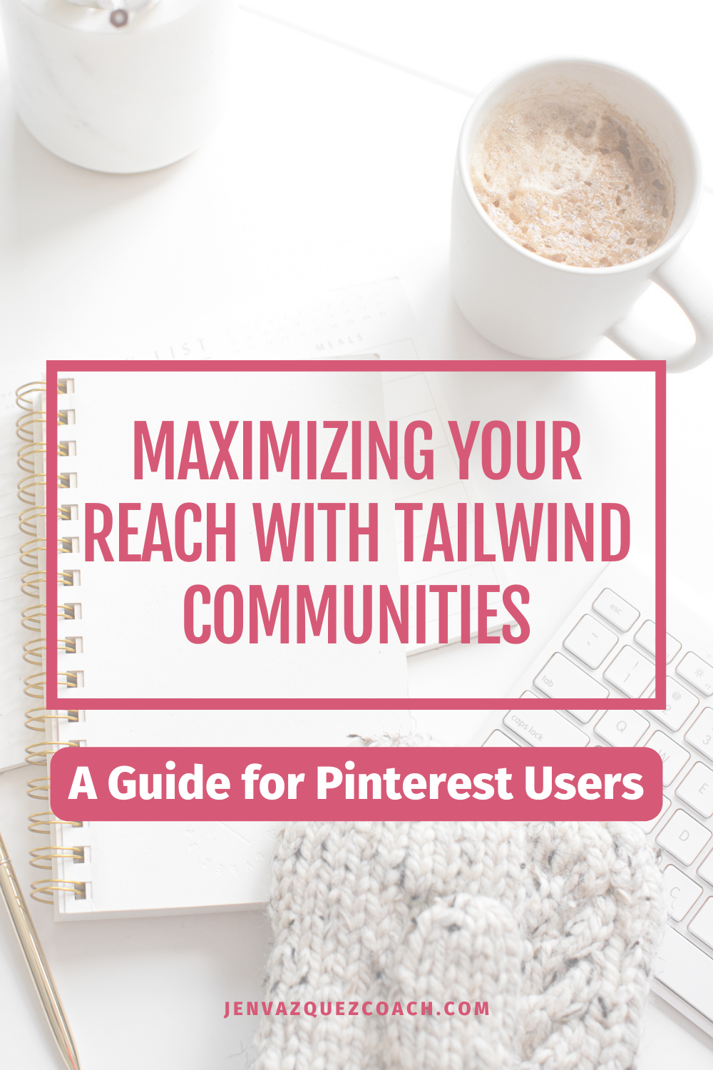 Maximizing Your Growth with Tailwind Communities