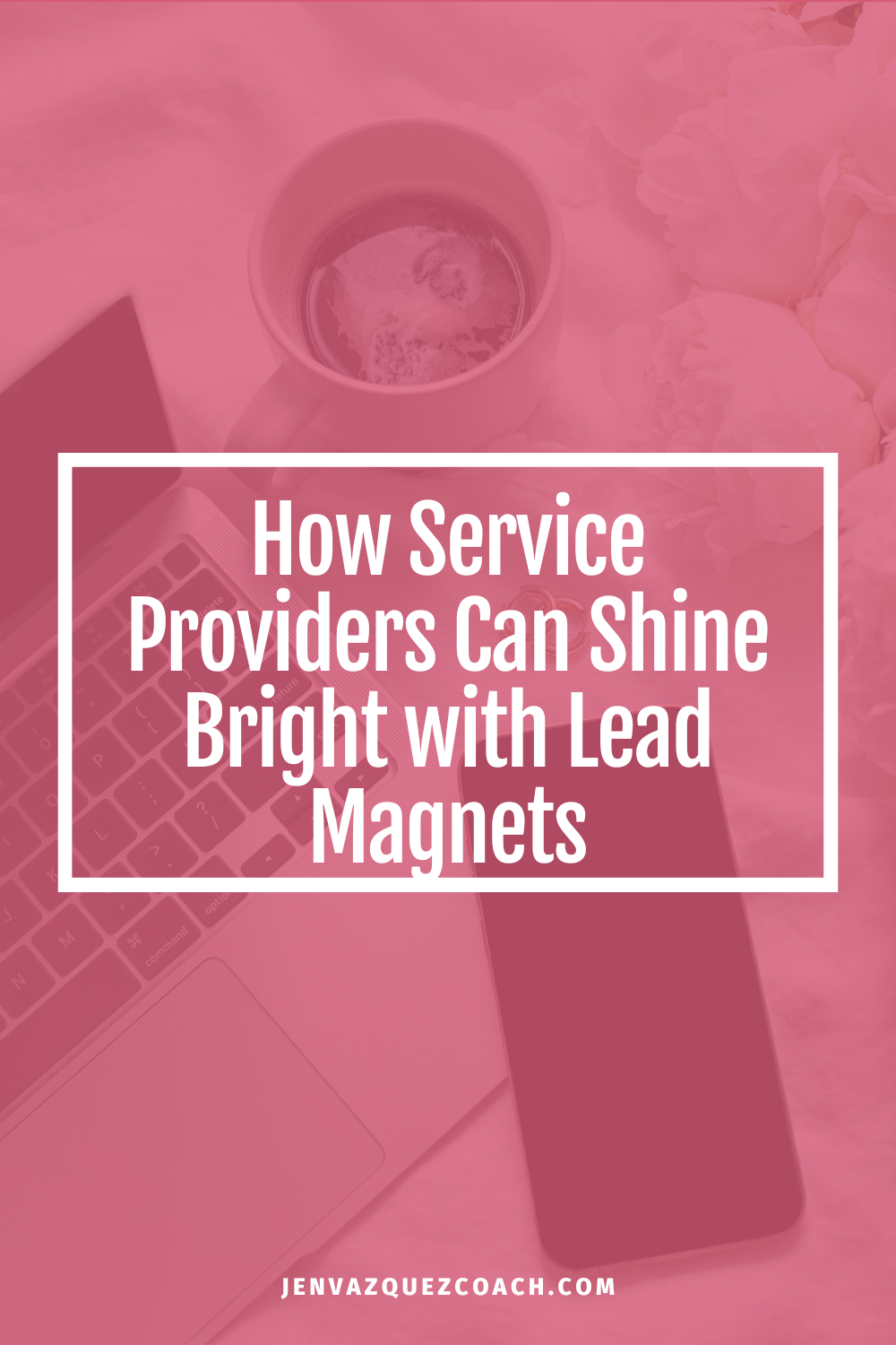 Unleashing Success: How Service Providers Can Shine Bright with Lead Magnets