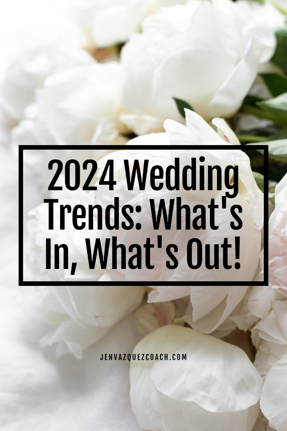 Wedding Trends: What’s In, What’s Out!