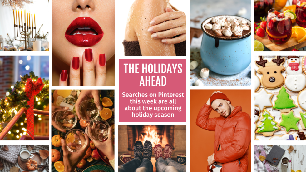 What Are People Searching For on Pinterest This Week? THE HOLIDAYS AHEAD