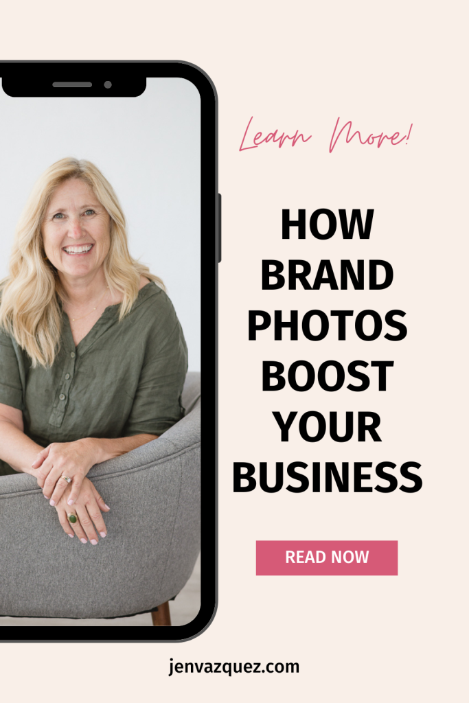Why a Brand Photoshoot is the Best Investment You Can Make for Your Business Pinterest Pin Jen Vazquez Photography