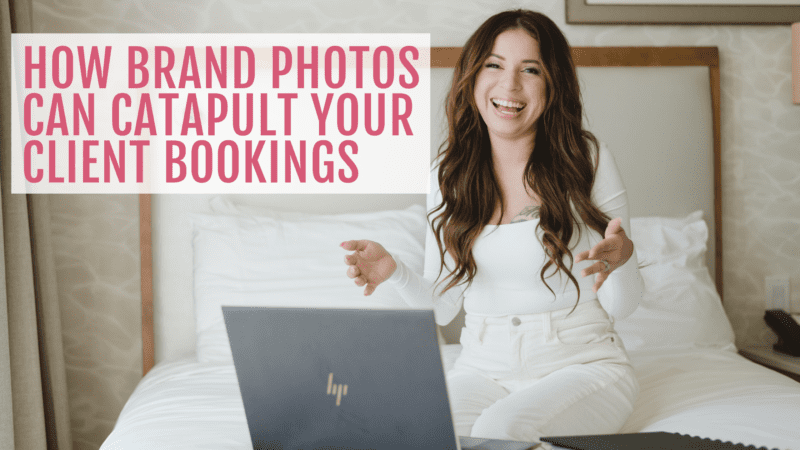 The Art of Attraction: How Brand Photos Can Catapult Your Client Bookings