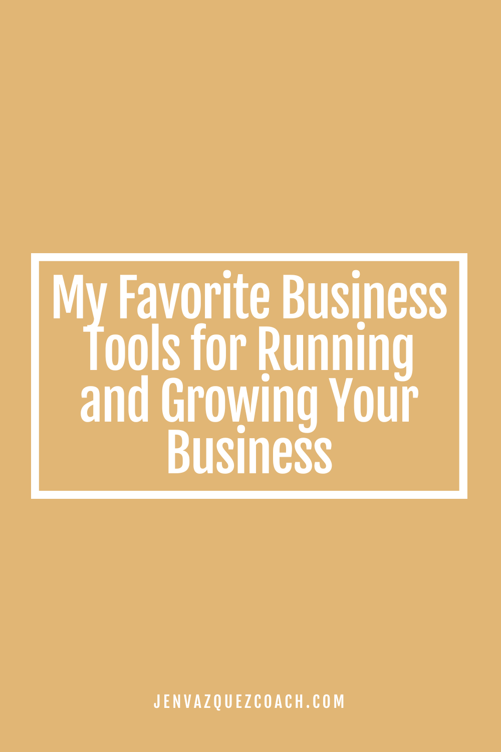 My Favorite Business Tools for Running and Growing Your Business