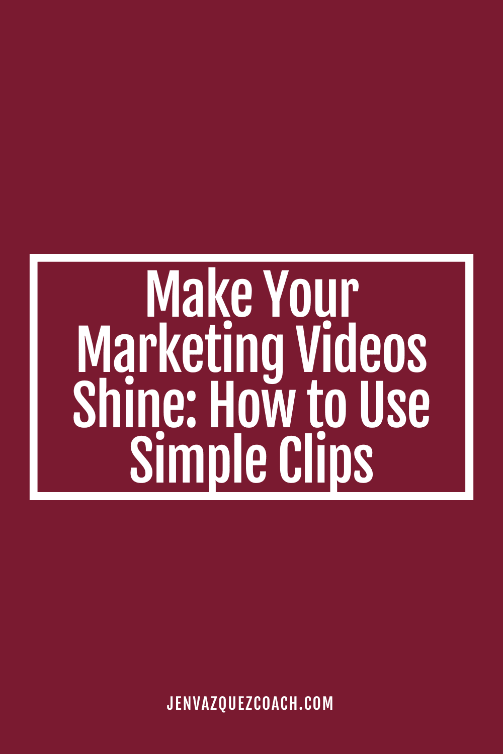 Make Your Marketing Videos Shine: How to Use Simple Clips
