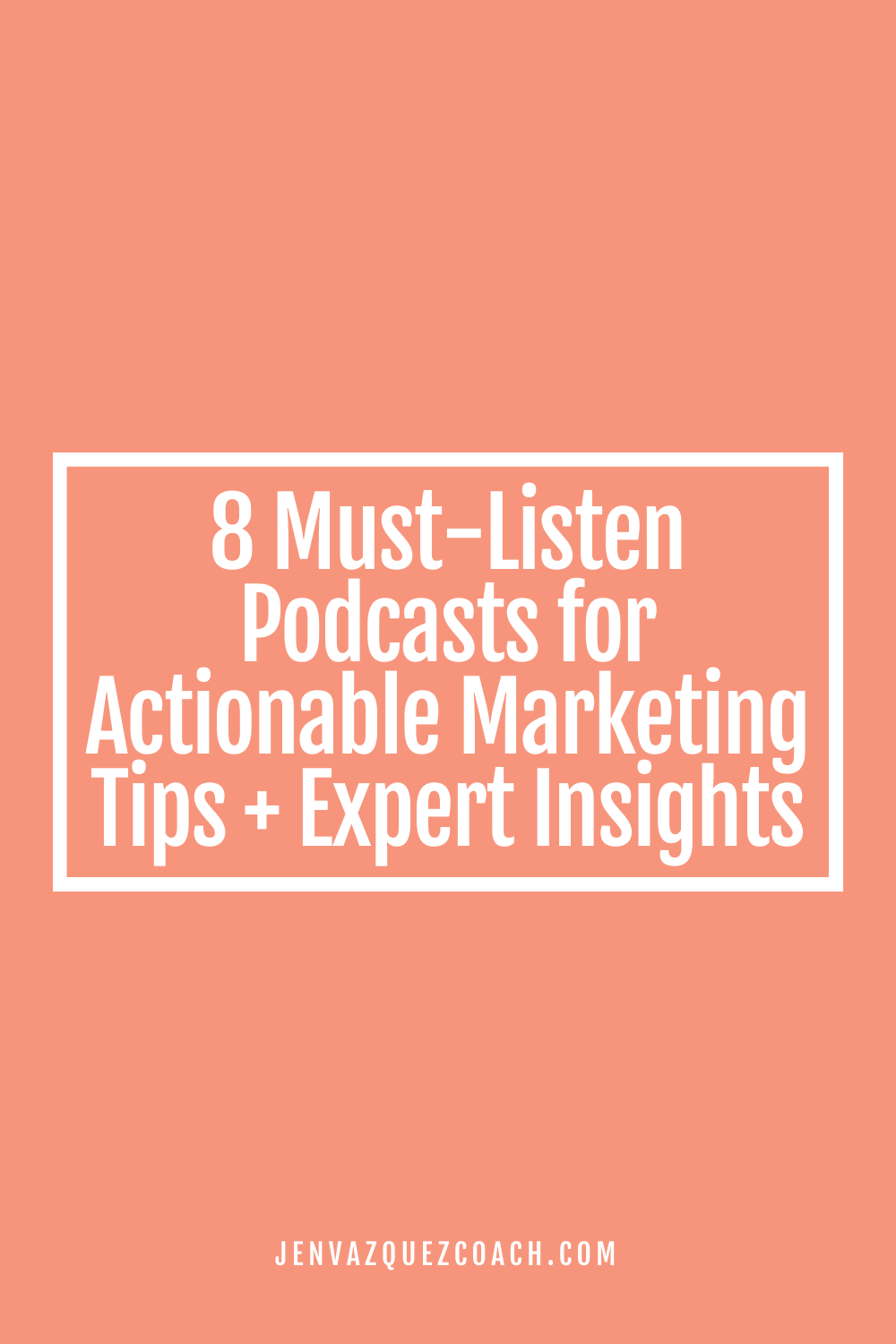 8 Must-Listen Podcasts for Actionable Marketing Tips and Expert Insights