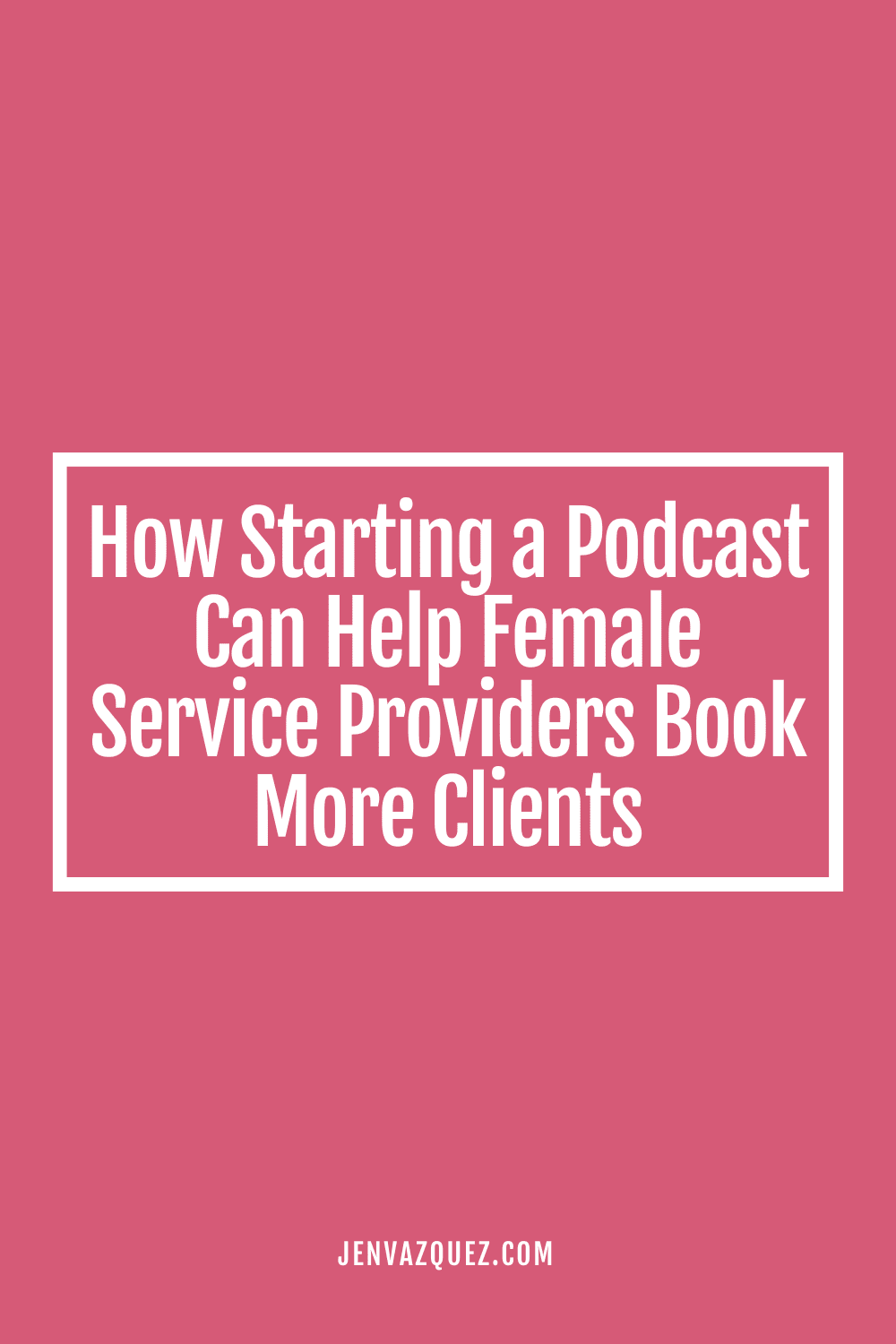 How Starting a Podcast Can Help Female Service Providers Book More Clients