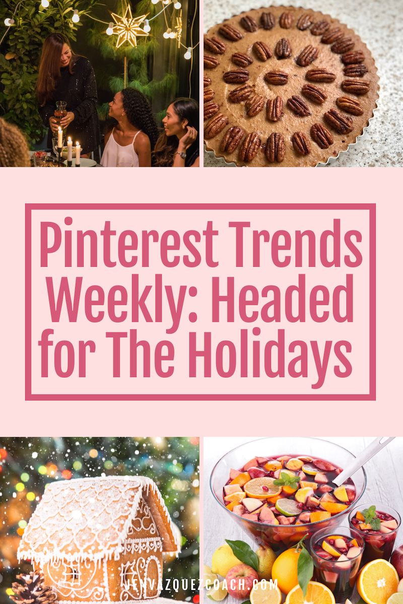Pinterest Trends Weekly: Headed for The Holidays