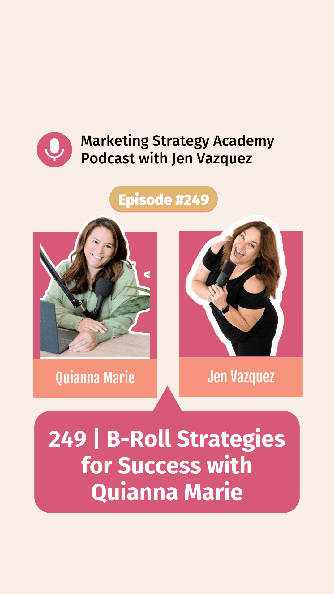 249 | B-Roll Strategies for Success with Quianna Marie